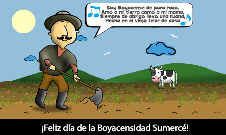 ¡Feliz día de la Boyacensidad Sumercé!